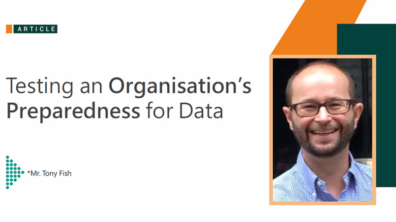 Testing an Organisation’s Preparedness for Data